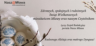 Wielkanocne życzenia od portalu Nasza Mława