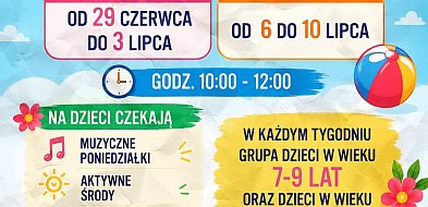 Bezpłatne wakacje dla dzieci w Mławie pełne atrakcji