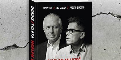 „Mogłem milczeć". Spotkanie z Jackiem Dubois i Igorem Tuleyą w Mławie