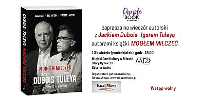 Zaproszenie na spotkanie autorskie z Jackiem Dubois i Igorem Tuleyą w Mławie