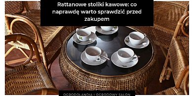 Rattanowe stoliki kawowe: co naprawdę warto sprawdzić przed zakupem