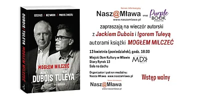 Dziś spotkanie z Jackiem Dubois i Igorem Tuleyą w Mławie