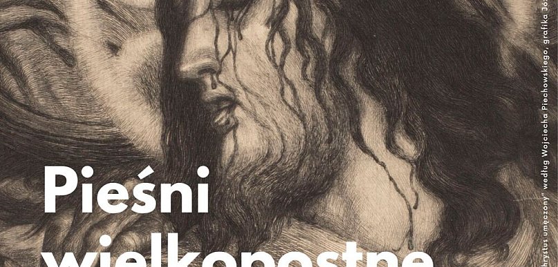 Dawne pieśni wielkopostne powracają do Mławy. Muzyczne spotkanie z tradycją