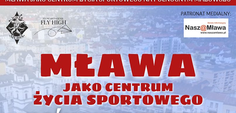 Mława jako centrum życia sportowego na Północnym Mazowszu. Rusza przełomowy projek