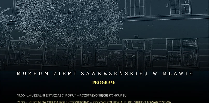 Noc Muzeów 2026 w Mławie: Historia, moda i numizmatyka w blasku świec