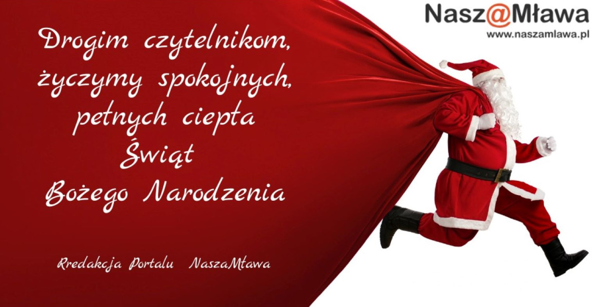 Redakcja portalu Nasza Mława życzy pełnych radości Świąt Bożego Narodzenia