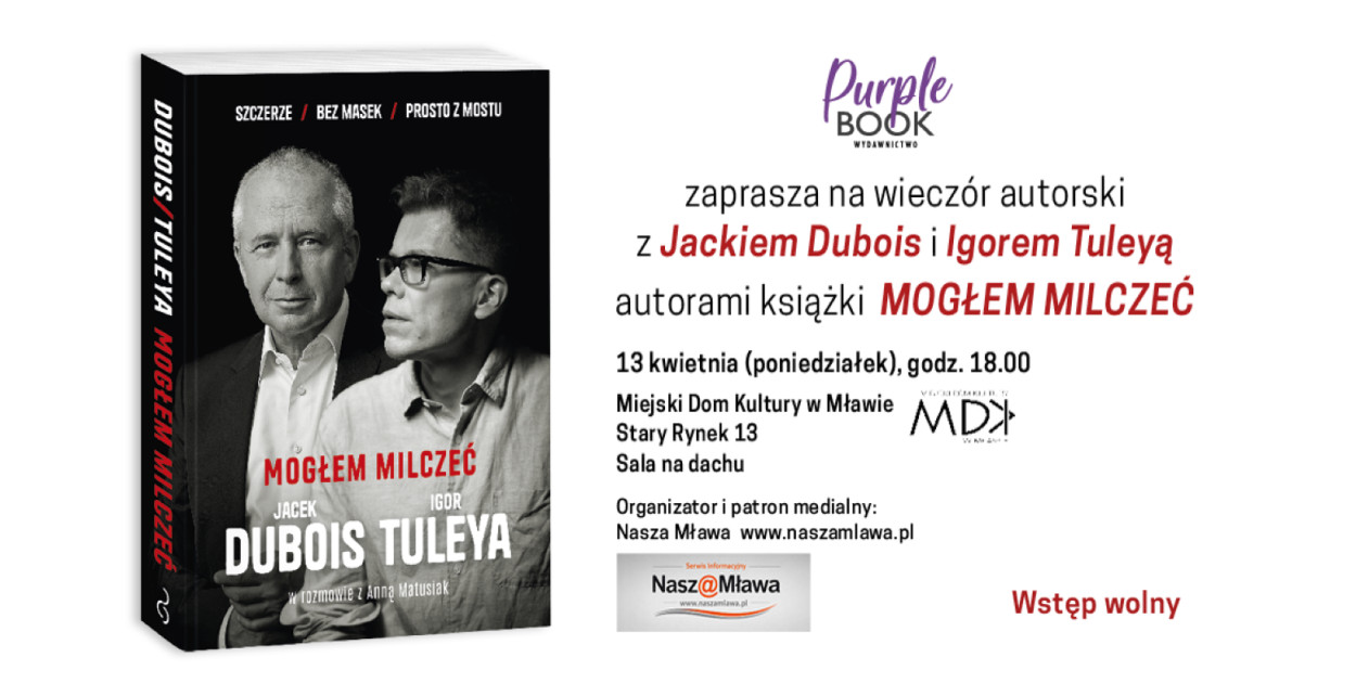 Zaproszenie na spotkanie autorskie z Jackiem Dubois i Igorem Tuleyą w Mławie