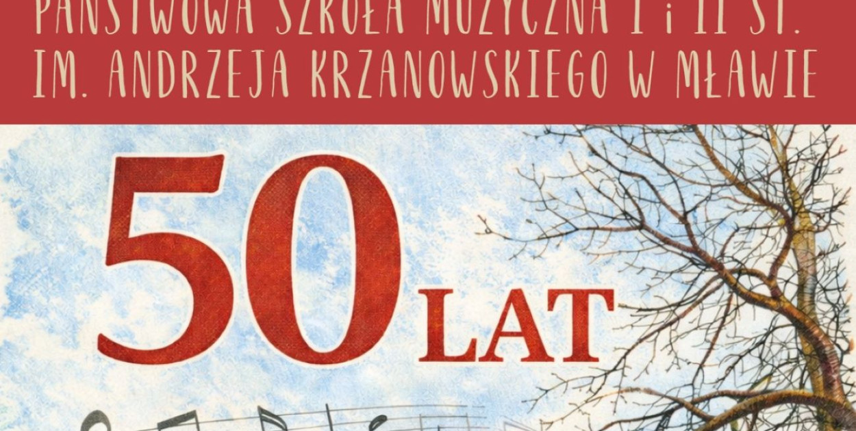 Zapraszamy na Złoty Jubileusz PSM w Mławie: 50 lat pasji, muzyki i sukcesów