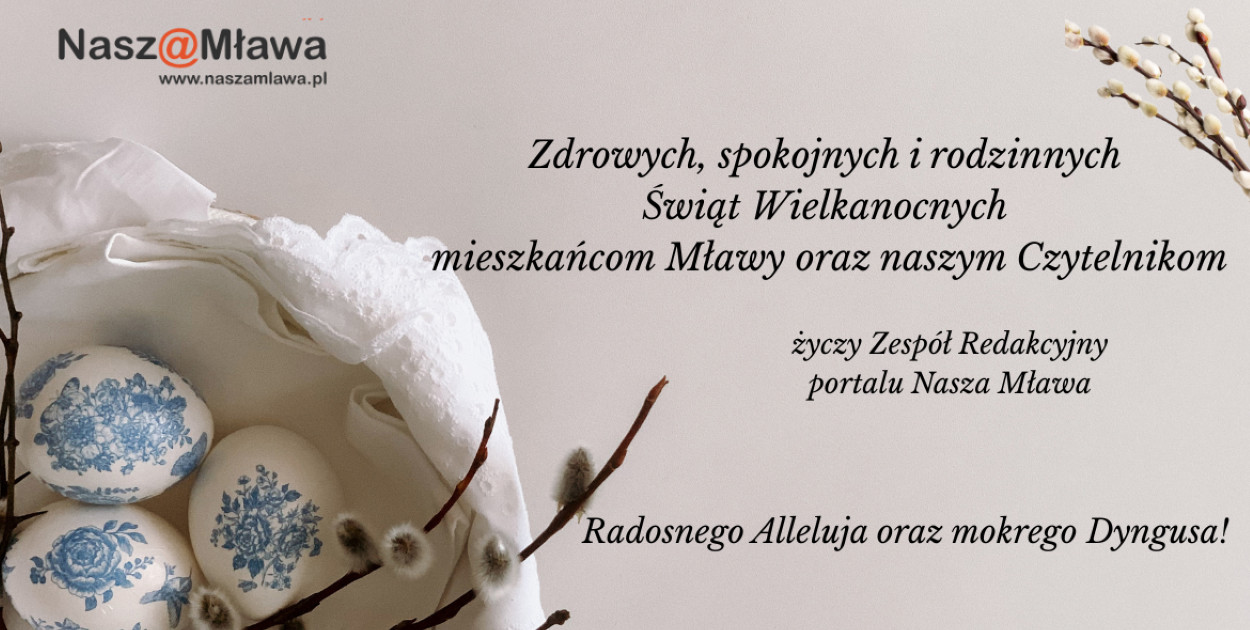 Wielkanocne życzenia od portalu Nasza Mława
