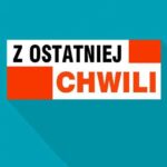 z ostatniej chwili1